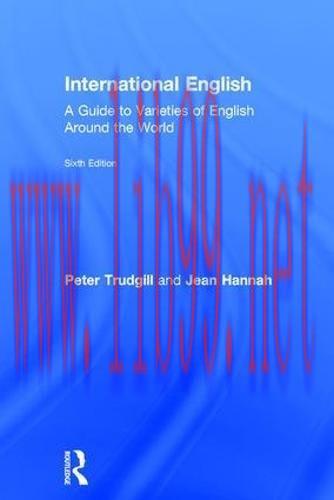 [FOX-Ebook]International English: A Guide to Varieties of English Around the World, 6th Edition
