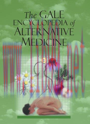 [AME]Gale Encyclopedia of Alternative Medicine (4 Volume Set)