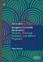 [PDF]European Economic Governance: Theories, Historical Evolution, and Reform Proposals