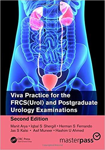 Viva Practice for the FRCS(Urol) and Postgraduate Urology Examinations (MasterPass) 2nd Edition