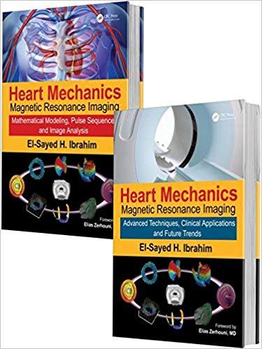 Heart Mechanics Magnetic Resonance Imaging Volume 1 and 2