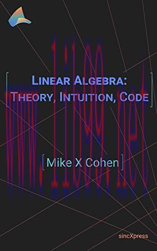[FOX-Ebook]Linear Algebra: Theory, Intuition, Code