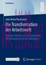 [PDF]Die Transformation der Arbeitswelt: Hybrides Arbeiten als entscheidender Wettbewerbsvortei...