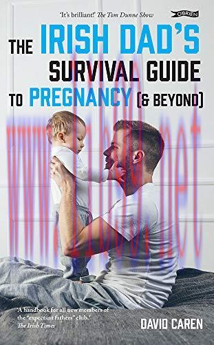 [AME]The Irish Dad&rsquo;s Survival Guide to Pregnancy [Beyond] (EPUB)