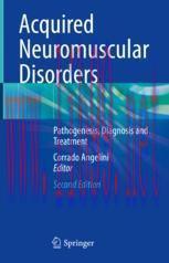 [PDF]Acquired Neuromuscular Disorders: Pathogenesis, Diagnosis and Treatment