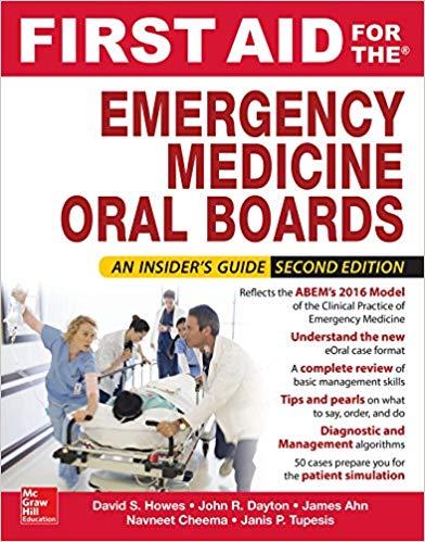First AID for the Emergency Medicine Oral Boards, Second Edition