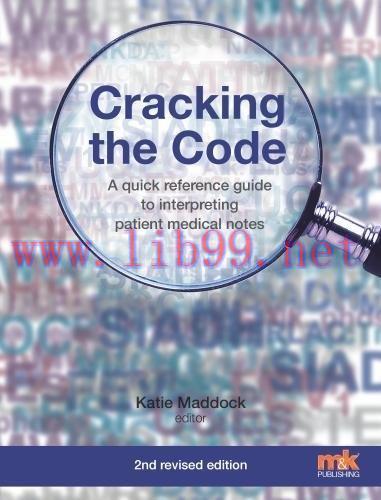 [AME]Cracking the Code: A quick reference guide to interpreting patient medical notes, 2nd Edit...
