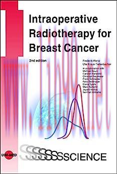 [AME]Intraoperative Radiotherapy for Breast Cancer (UNI-MED Science), 2nd Edition (Original PDF...
