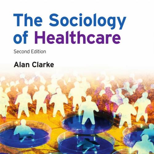 Sociology of Healthcare, The