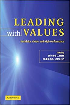 (PDF)Leading with Values Positivity, Virtue and High Performance 1st Edition