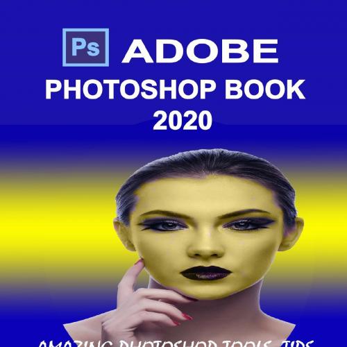 Adobe Photoshop Book 2020