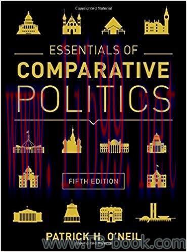 Essentials of Comparative Politics (Fifth Edition) 5th 课本