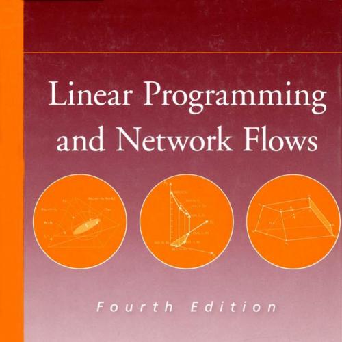 Linear Programming and Network Flows 4th - Jarvis, John J., Sherali, Hanif D., Bazaraa, Mokhtar...