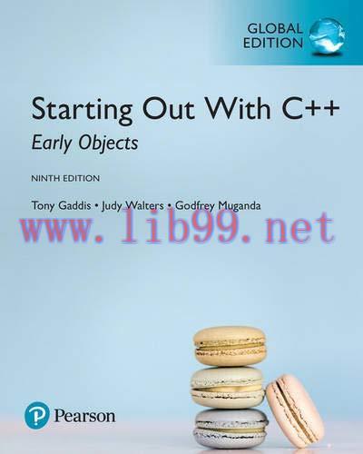 [FOX-Ebook]Starting Out with C++: Early Objects, Global Edition, 9th Edition