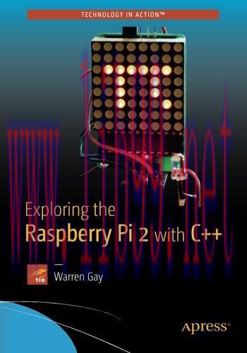 [FOX-Ebook]Exploring the Raspberry Pi 2 with C++