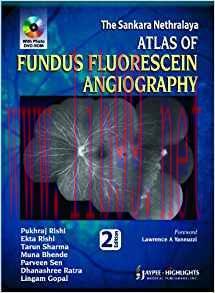 [PDF]The Sankara Nethralaya Atlas of Fundus Fluorescein Angiography, 2nd Edition