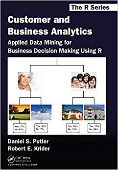 (PDF)Customer and Business Analytics Applied Data Mining for Business Decision Making Using R (...