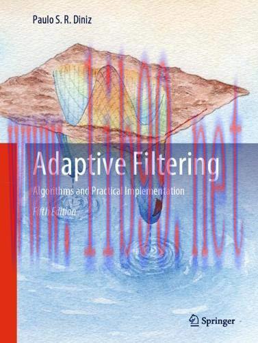 [FOX-Ebook]Adaptive Filtering: Algorithms and Practical Implementation, 5th Edition
