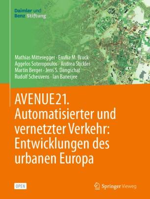 AVENUE21. Automatisierter und vernetzter Verkehr Entwicklungen des urbanen Europa