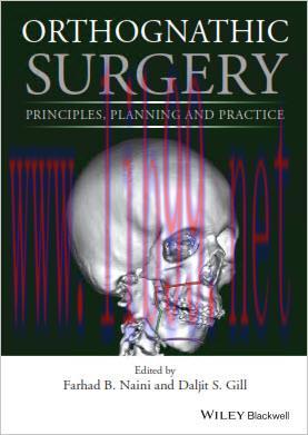 [AME]Orthognathic Surgery: Principles, Planning and Practice