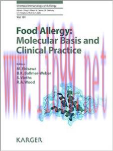 [AME]Food Allergy: Molecular Basis and Clinical Practice (Chemical Immunology and Allergy, Vol....