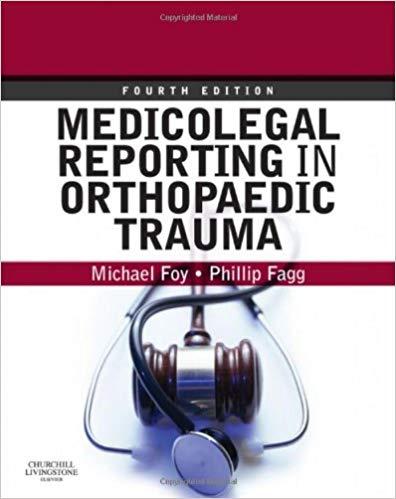 Medicolegal Reporting in Orthopaedic Trauma, 4th Edition
