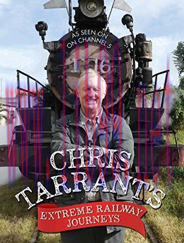 (PDF)Chris Tarrant&rsquo;s Extreme Railway Journeys