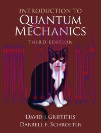 [PDF]Introduction to Quantum Mechanics, 3ed / PDF [David J. Griffiths]