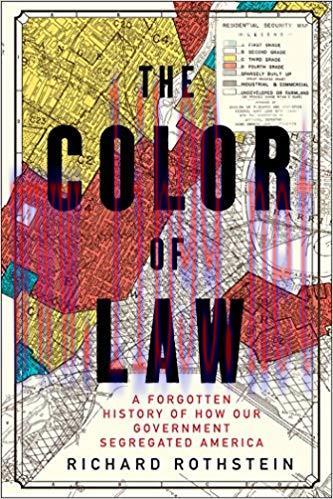 (PDF)The Color of Law: A Forgotten History of How Our Government Segregated America 1st Edition