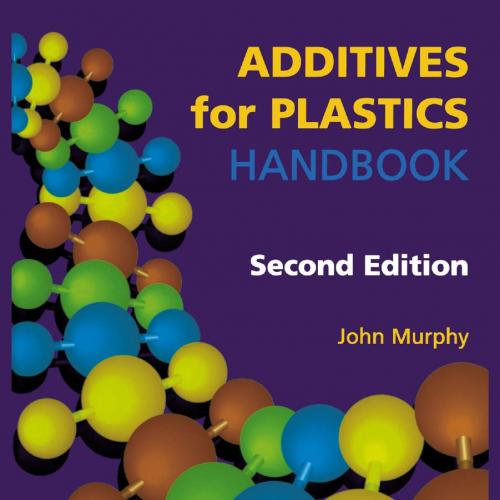 Additives for Plastics Handbook 2nd