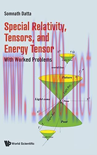 [FOX-Ebook]Special Relativity, Tensors, and Energy Tensor: With Worked Problems