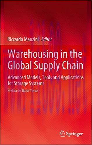 (PDF)Warehousing in the Global Supply Chain: Advanced Models, Tools and Applications for Storag...