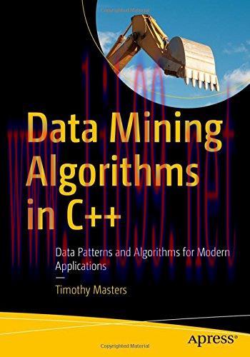 [FOX-Ebook]Data Mining Algorithms in C++: Data Patterns and Algorithms for Modern Applications