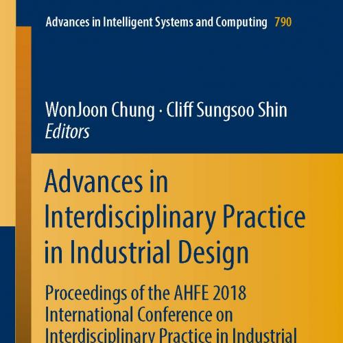 Advances in Interdisciplinary Practice in Industrial Design