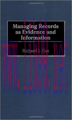 (PDF)Managing Records as Evidence and Information