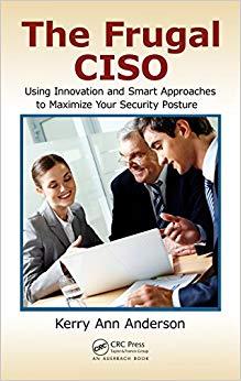 (PDF)The Frugal CISO Using Innovation and Smart Approaches to Maximize Your Security Posture