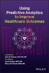 [AME]Using Predictive Analytics to Improve Healthcare Outcomes (Original PDF)
