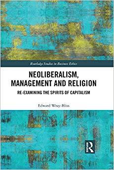 (PDF)Neoliberalism, Management and Religion Re-examining the Spirits of Capitalism (Routledge S...