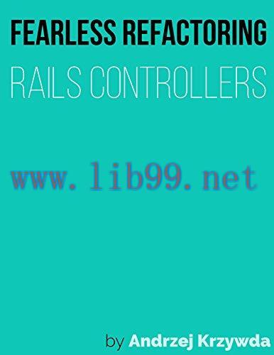 [FOX-Ebook]Fearless Refactoring: Rails controllers
