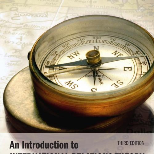 Introduction to International Relations Theory Perspectives and Themes 3rd Edition