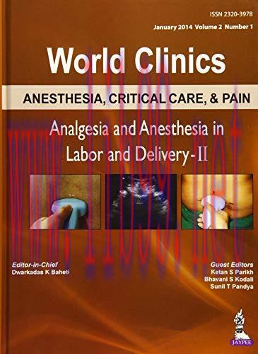 [AME]Analgesia and Anesthesia in Labour and Delivery-II (World Clinics: Anesthesia, Critical Ca...