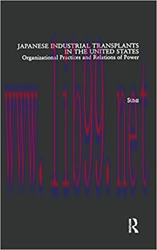 (PDF)Japanese Industrial Transplants in the United States: Organizational Practices and Relatio...