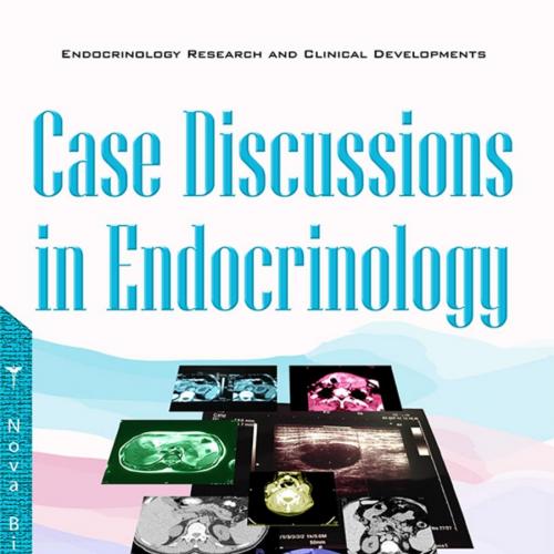 Case Discussions in Endocrinology