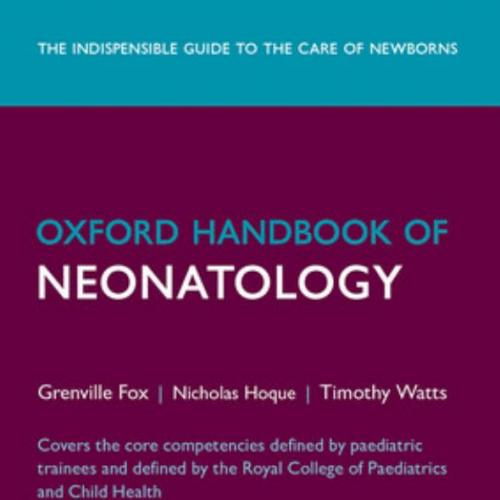 Oxford Handbook of Neonatology 2nd Edition