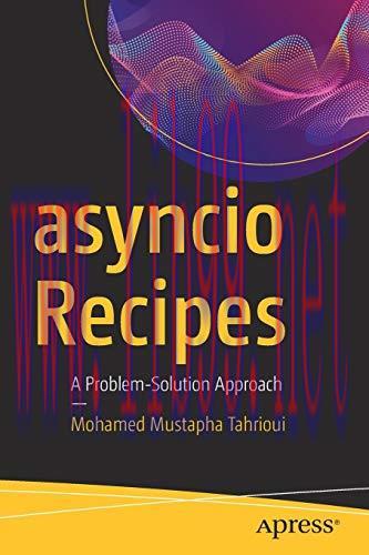 [FOX-Ebook]asyncio Recipes: A Problem-Solution Approach