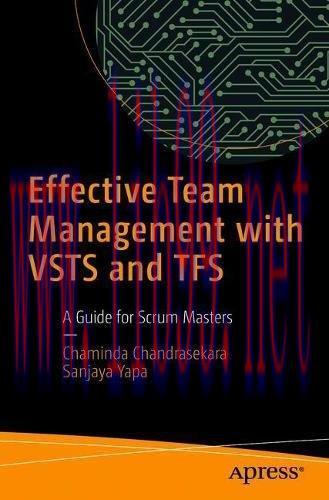 [FOX-Ebook]Effective Team Management with VSTS and TFS: A Guide for Scrum Masters