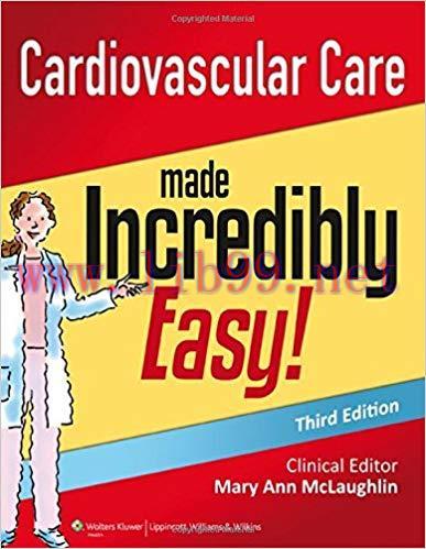 [PDF]Cardiovascular Care Made Incredibly Easy, 3rd Edition