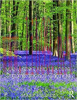 (PDF)Managing and Leading Organizational Change 1st Edition