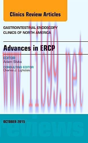 [AME]Advances in ERCP, An Issue of Gastrointestinal Endoscopy Clinics (The Clinics: Internal Me...