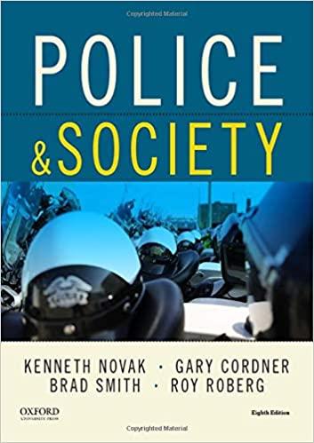 Police and Society 8th Edition [Kenneth Novak]